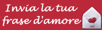 Inviaci la tua frase d'amore